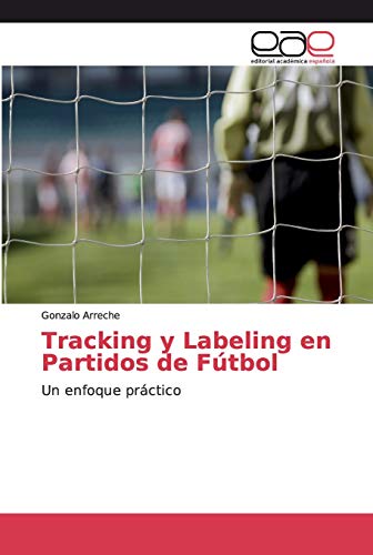 Tracking y Labeling en Partidos de Fútbol: Un enfoque práctico